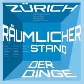 Konferenz Zürich – Räumlicher Stand der Dinge